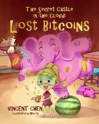 Il castello segreto nella nuvola: I Bitcoin perduti - The Secret Castle in the Cloud: Lost Bitcoins