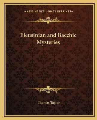 Misteri eleusini e bacchici - Eleusinian and Bacchic Mysteries