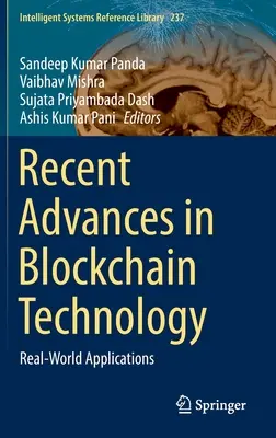 Recenti progressi nella tecnologia blockchain: Applicazioni nel mondo reale - Recent Advances in Blockchain Technology: Real-World Applications