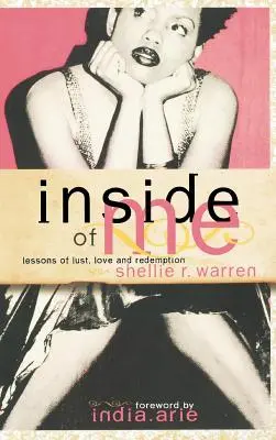 Dentro di me: lezioni di lussuria, amore e redenzione - Inside of Me: Lessons of Lust, Love and Redemption