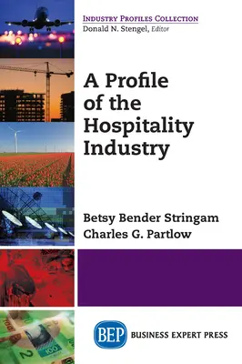 Profilo dell'industria dell'ospitalità - A Profile of the Hospitality Industry