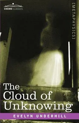 La nuvola dell'ignoto - The Cloud of Unknowing