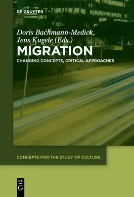 Migrazioni: Concetti in evoluzione, approcci critici - Migration: Changing Concepts, Critical Approaches
