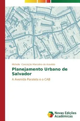 Pianificazione urbana di Salvador - Planejamento Urbano de Salvador