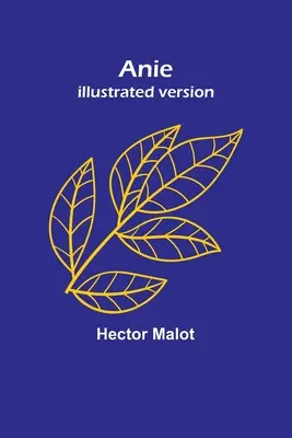 Anie; Versione illustrata - Anie; Illustrated version