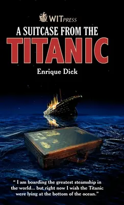 Una valigia dal Titanic - A Suitcase from the Titanic