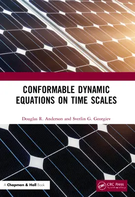 Equazioni dinamiche conformi su scale temporali - Conformable Dynamic Equations on Time Scales