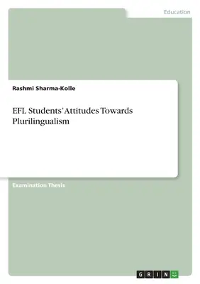 Atteggiamento degli studenti EFL verso il plurilinguismo - EFL Students' Attitudes Towards Plurilingualism