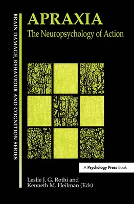 Aprassia: La neuropsicologia dell'azione - Apraxia: The Neuropsychology of Action