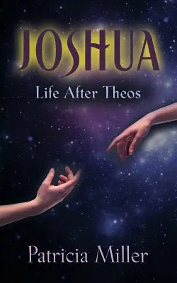 Joshua: La vita dopo Theos - Joshua: Life After Theos