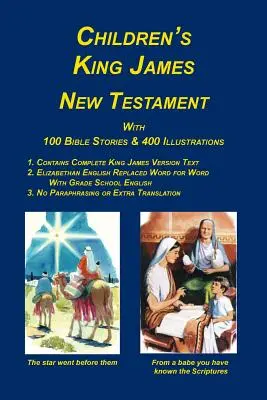 Bibbia di Re Giacomo per bambini, Nuovo Testamento - Children's King James Bible, New Testament