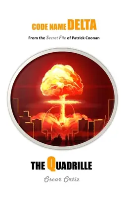 La quadriglia: Dall'archivio segreto di Patrick Coonan - The Quadrille: From The Secret File Of Patrick Coonan