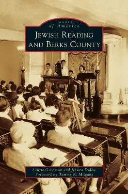 La lettura ebraica e la contea di Berks - Jewish Reading and Berks County