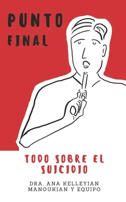 Punto finale: Todo sobre el suicidio - Punto Final: Todo sobre el suicidio