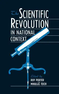 La rivoluzione scientifica nel contesto nazionale - The Scientific Revolution in National Context