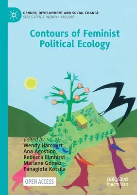 Contorni dell'ecologia politica femminista - Contours of Feminist Political Ecology