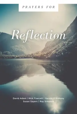 Preghiere per la riflessione - Prayers for Reflection