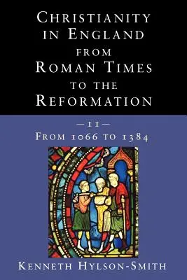 Il cristianesimo in Inghilterra dall'epoca romana alla Riforma - Christianity in England from Roman Times to the Reformation