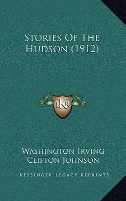 Storie dell'Hudson (1912) - Stories Of The Hudson (1912)