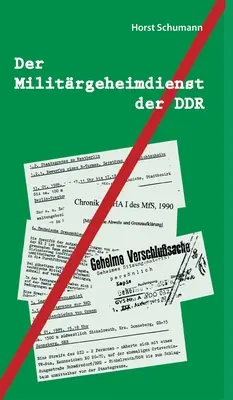 Il servizio militare della DDR - Der Militrgeheimdienst der DDR