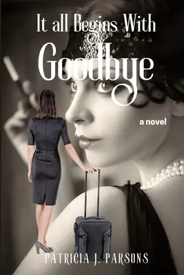 Tutto comincia con un addio - It All Begins With Goodbye