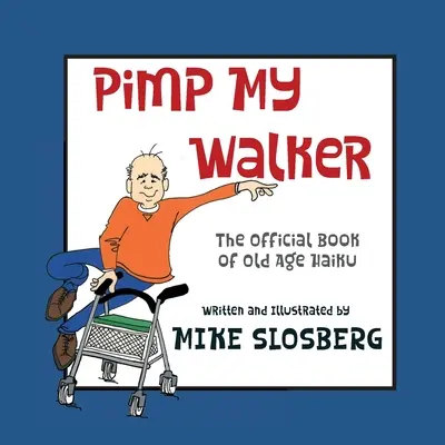 Il mio camminatore - Pimp My Walker