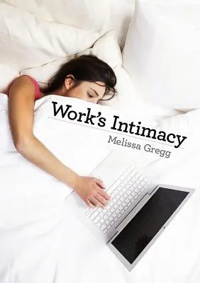 L'intimità del lavoro - Work's Intimacy