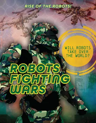 Robot che combattono le guerre - Robots Fighting Wars