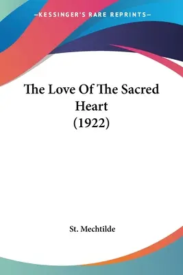 L'amore del Sacro Cuore (1922) - The Love Of The Sacred Heart (1922)