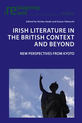 La letteratura irlandese nel contesto britannico e oltre: prospettive del XXI secolo da Kyoto - Irish Literature in the British Context and Beyond: 21st Century Perspectives from Kyoto