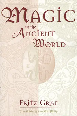 La magia nel mondo antico - Magic in the Ancient World