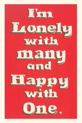 Diario d'epoca Solitudine con molti, felicità con uno - Vintage Journal Lonely with Many, Happy with One
