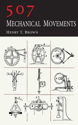 507 Movimenti meccanici - 507 Mechanical Movements