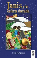 Tanis e la esfera dorata - Tanis y la esfera dorada
