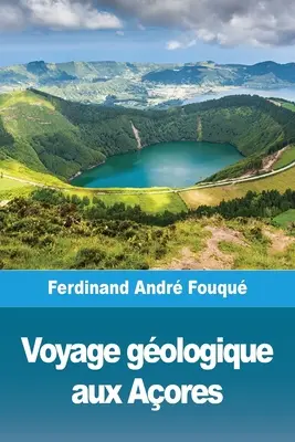 Viaggio gologico alle Aores - Voyage gologique aux Aores