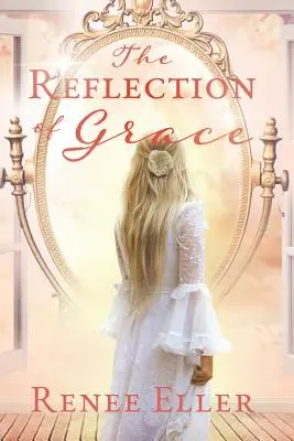 Il riflesso della grazia - The Reflection Of Grace