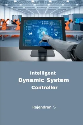 Controllore di sistemi dinamici intelligenti - Intelligent Dynamic System Controller