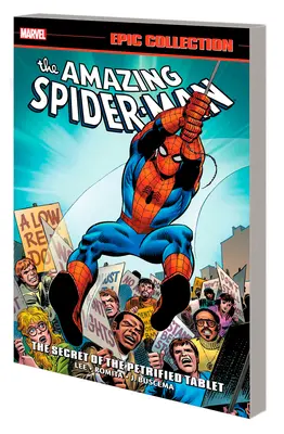 Amazing Spider-Man Epic Collection: Il Segreto della Tavola Pietrificata [Nuova Stampa] - Amazing Spider-Man Epic Collection: The Secret of the Petrified Tablet [New Printing]