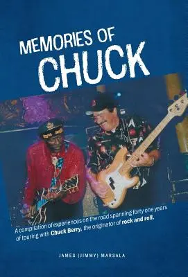 Ricordi di Chuck (Marsala James (Jimmy)) - Memories of Chuck (Marsala James (Jimmy))