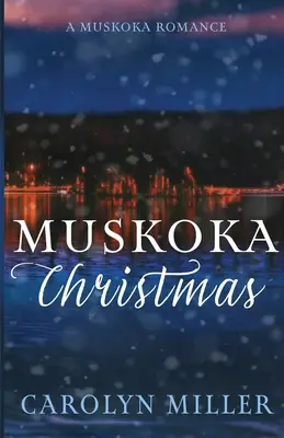Natale a Muskoka - Muskoka Christmas