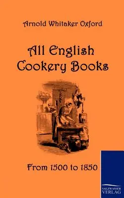 Tutti i libri di cucina inglesi - All English Cookery Books