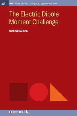 La sfida del momento di dipolo elettrico - The Electric Dipole Moment Challenge