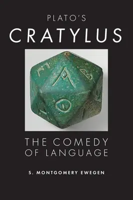 Il Cratilo di Platone: La commedia del linguaggio - Plato's Cratylus: The Comedy of Language