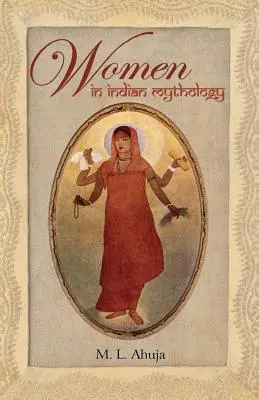 Le donne nella mitologia indiana - Women in Indian Mythology