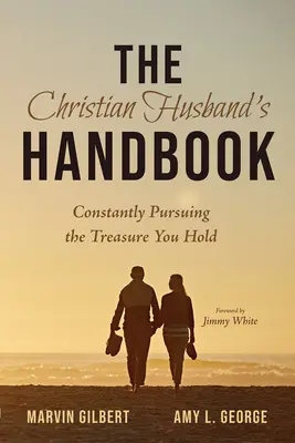 Il manuale del marito cristiano - The Christian Husband's Handbook