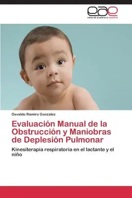 Manuale di valutazione dell'ostetricia e della depressione polmonare - Evaluacion Manual de La Obstruccion y Maniobras de Deplesion Pulmonar