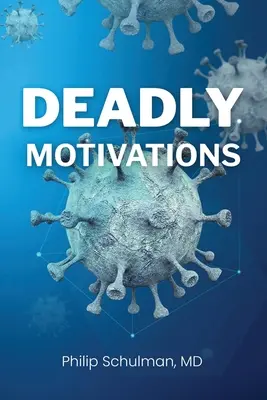 Motivazioni mortali - Deadly Motivations