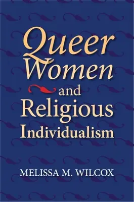 Donne queer e individualismo religioso - Queer Women and Religious Individualism