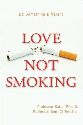 Amare non fumare - Love Not Smoking