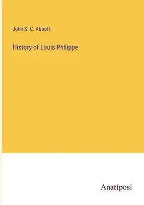 Storia di Luigi Filippo - History of Louis Philippe